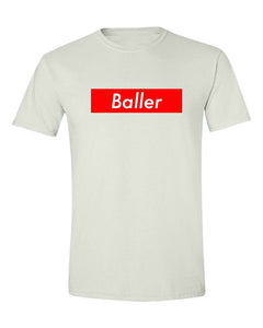 Baller T-Shirt